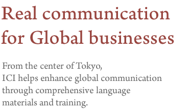 Real communication for Global businesses